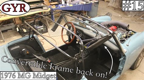 Convertible Frame Is On 1976 Mg Midget Video 15 Youtube