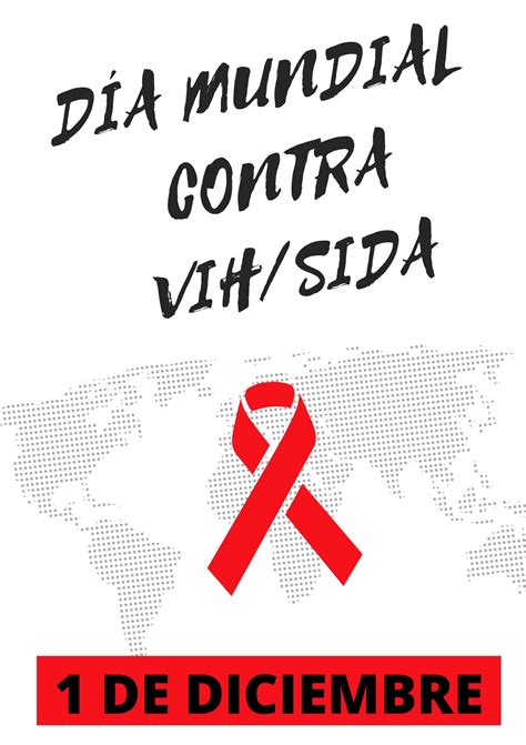 Concurso Carteles DÍa Mundial De La Lucha Contra El Vih Sida Proyecto