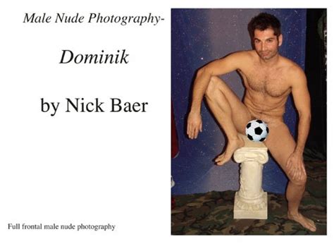 Male Nude Photography Dominik English Edition EBook Baer Nick