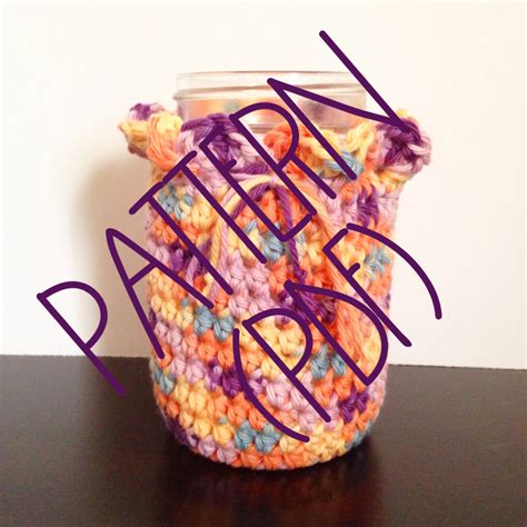 Pattern Simply Mason Jar Cozy By Southern Belle Crochet