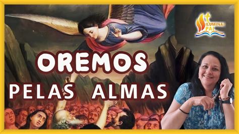 Primeiro Dia Novena Pelas Almas Do Purgat Rio Youtube