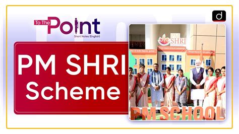 Pm Shri Scheme To The Point Drishti Ias English Youtube