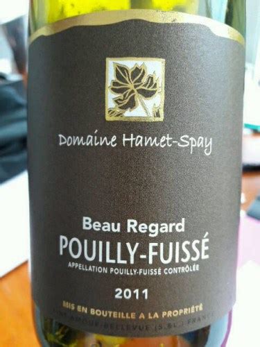 Domaine Hamet Spay Beau Regard Pouilly Fuissé Vivino US