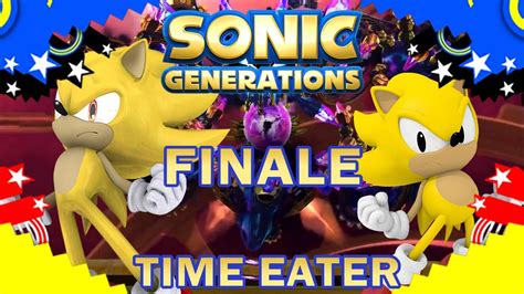 Sonic Generations FINALE - Time Eater - YouTube