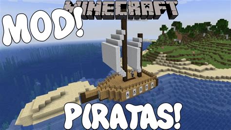 Piratas Minecraft Mod Pirates And Looters Youtube