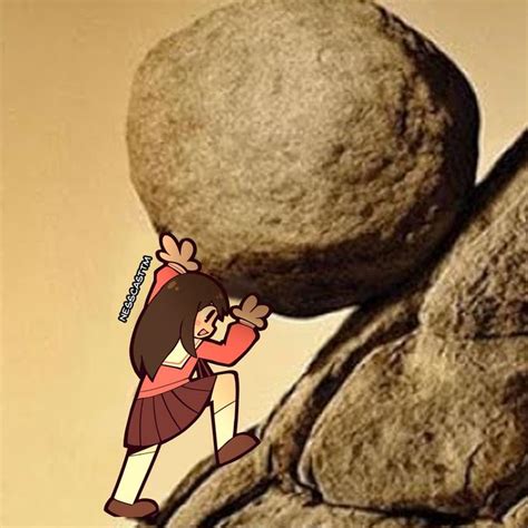 One Must Imagine Sisyphus Sisyphus Pushing A Boulder Know Your Meme