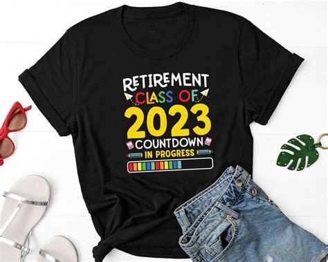 Retirement Class Of 2023 Countdown In Progress Shirt Senior Etsy