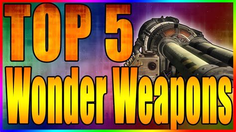 Top 5 Wonder Weapons On Round 50 Call Of Duty Zombies Waw Bo3 Youtube