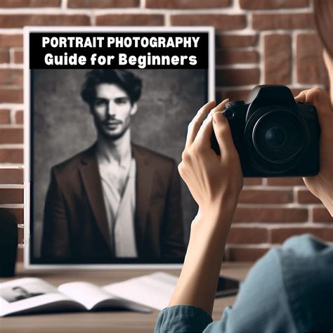 Master the Art of Portrait Photography: A Beginner's Guide