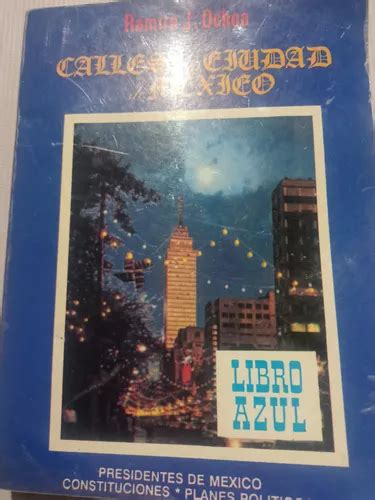 Libro Azul Ramiro J Ochoa Presidentes De M Xico Meses Sin Inter S