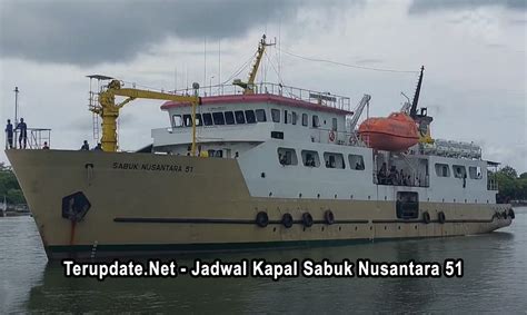 Jadwal KM Sabuk Nusantara 51 Terupdate