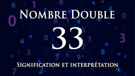 Signification du nombre 33 en numérologie tout savoir