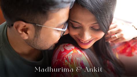 Best Bengali Pre Wedding Video Madhurima Ankit The Soul