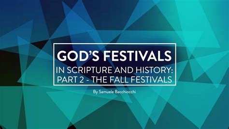 God S Festivals In Scripture Part 2 Fall Festivals