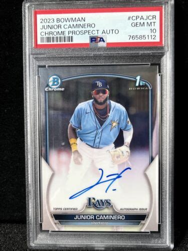 2023 Bowman Junior Caminero Bowman Chrome 1st Auto Psa 10 EBay