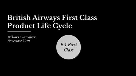 Britsh Airways First Class Product Life Cycle By Wiktor Szwajger On Prezi