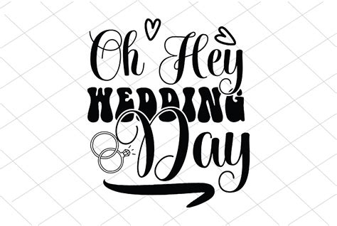 Oh Hey Wedding Day Graphic By Design Club · Creative Fabrica