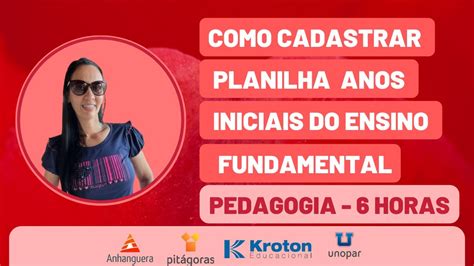 Como Cadastrar Planilha De Estagio Ii Obrigat Rio De Pedagogia Youtube