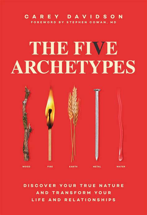 The Five Archetypes Book By Carey Davidson Stephen Cowan Official