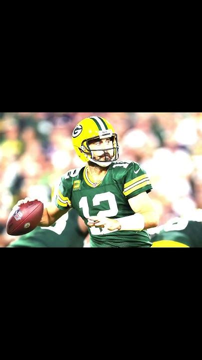 Aaron Rodgers Edit 🔥🔥americanfootball Foryou Shorts Youtube