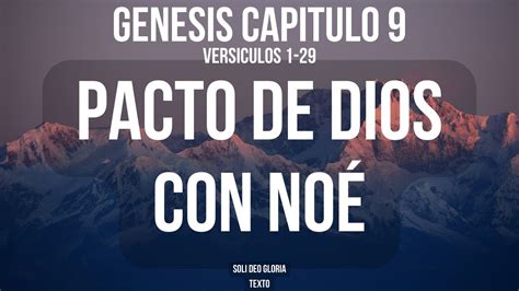 Libro De Genesis Capitulo Pacto De Dios Con Noe Embriaguez De Noe