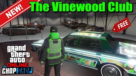 What Is The Vinewood Car Club FREE VEHICLE Chop Shop DLC GTA 5