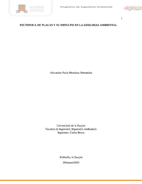 Tectonica De Placas Ensayo Tectonica De Placas Y Su Impacto En La Geologia Ambiental Alexandra