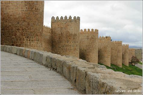 Visiting Ávilas City Walls Sunshine And Siestas An American Expat