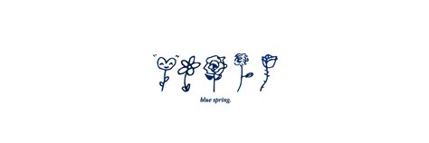 Blue Spring Txt Simplistic Tattoos Simple Tattoos Flower Header