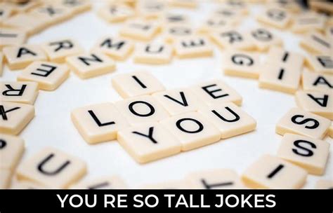 31 You Re So Tall Jokes To Make Fun Jokojokes