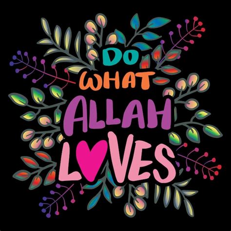 Premium Vector Do What Allah Loves Hand Drawn Lettering Islamic Quote