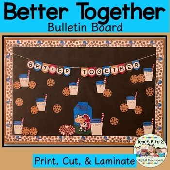 Better Together Milk and Cookies Back to School Bulletin Board ...