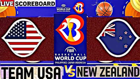 Usa Vs New Zealand Fiba Men S Basketball World Cup Live