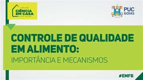 Controle De Qualidade Em Alimento Importância E Mecanismos Youtube