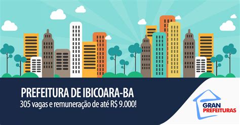 Prefeitura de Ibicoara BA recebe inscrições para 305 vagas em todos os