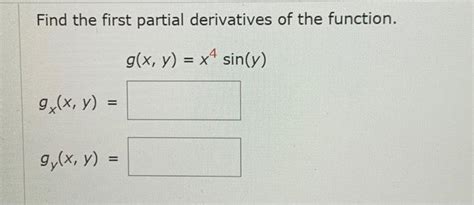 Solved Find The First Partial Derivatives Of The Function