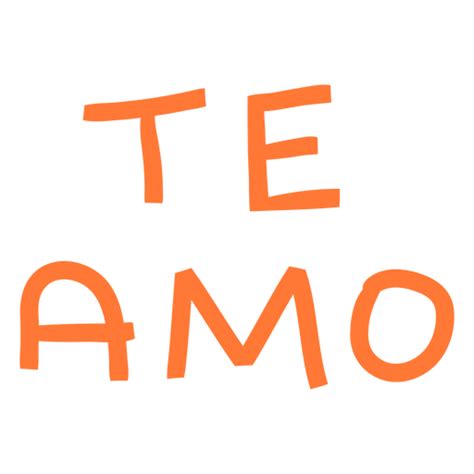 Dise O Png Y Svg De Te Amo Cita Letras En Espa Ol Para Camisetas