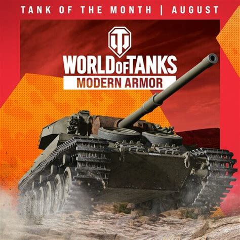 World Of Tanks Modern Armor World Of Tanks Tank Of The Month