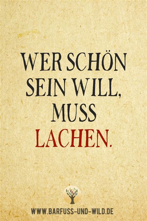 Wer Sch N Sein Will Muss Lachen Spr Che Zitate