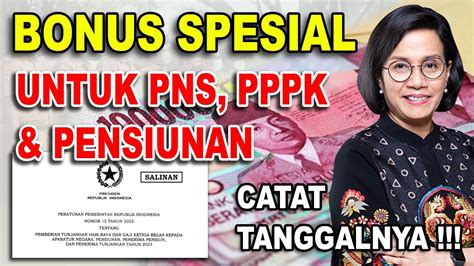 Kabar Gembira Bonus Spesial Untuk Pns Pppk Dan Pensiunan Youtube