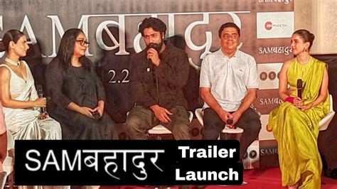 Sam Bahadur Official Trailer Launch Vicky Kaushal Fatima Sana Shaikh