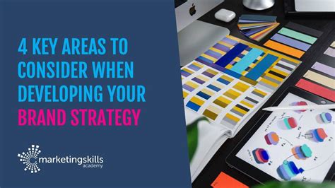 4 Key Areas To Consider When Developing Your Brand Strategy