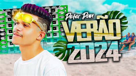 DJ PETER PAN CD NOVO VERÃO 2024 ESPECIAL PRA PAREDÃO MÉDIO GRAVE