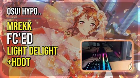 Osu Hypo 93★ Rushia1 Didnt Sliderbreak On Light Delight Hddt