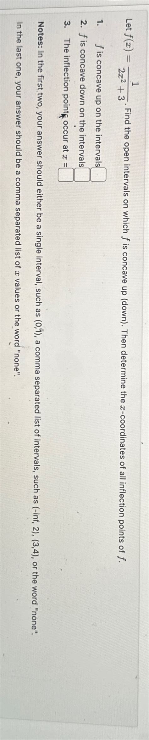 Solved Let F X 12x2 3 Find The Open Intervals On Which F Chegg