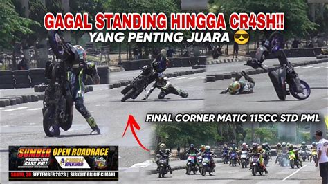 JUARA MAH BEBASFINAL CORNER MATIC 115CC STD PML ROADRACE PIKOLI