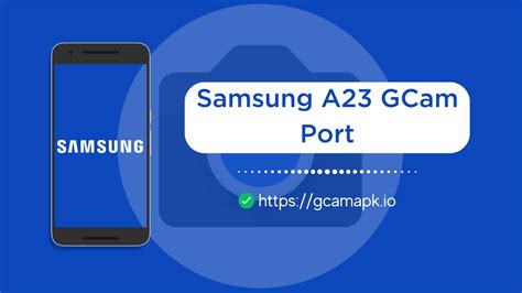 Samsung Galaxy A Gcam Port Apk Google Camera