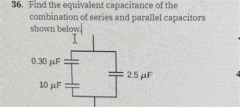 Solved Find The Equivalent Capacitance Of The Combination Of