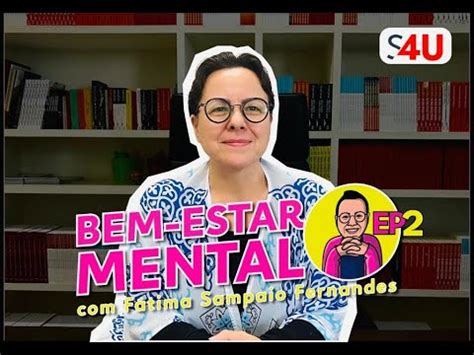 Sa De E Bem Estar Mental Epis Dio Auto Estima Por F Tima