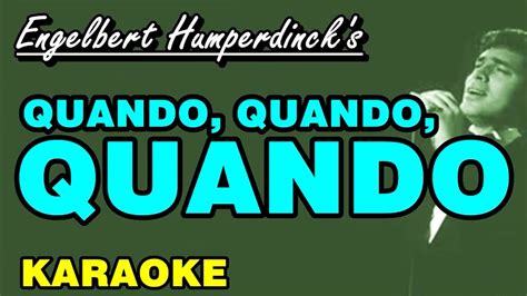 Quando Quando Quando Engelbert Humperdinck Karaoke Youtube